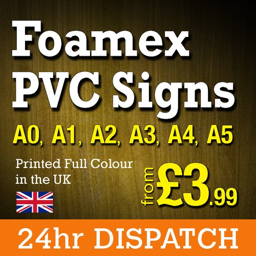 Foamex foam board signs - board,