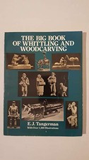 The Big Book of Whittling and