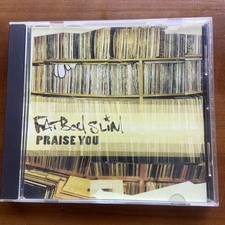 Praise You [Single] by Fatboy