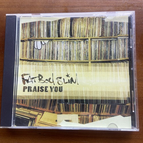 Praise you single by fatboy - praise,