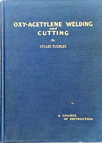 Oxy acetylene welding and - welding,