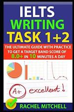 IELTS Writing Task 1 + 2: The