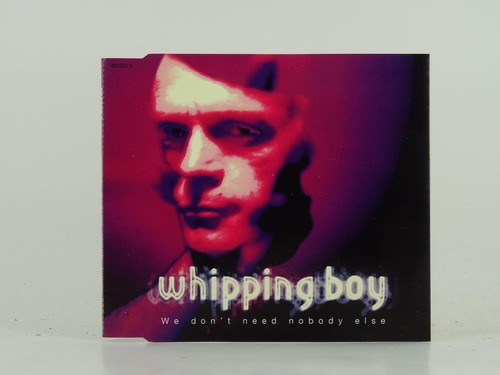Whipping boy don need - boy, don't