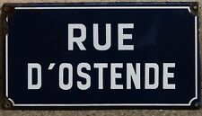 Old vintage French enamel street road sign plaque rue d'Ostende Ostend Oostende