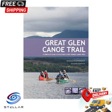 Great Glen Canoe Trail: A