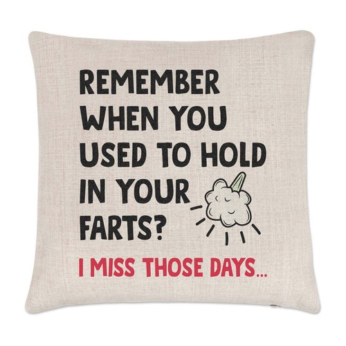 Remember when you used - when, hold