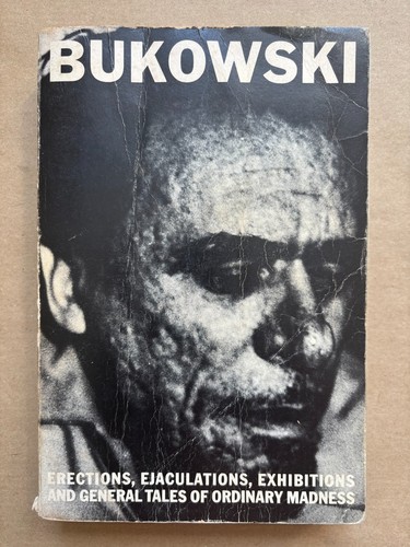 Charles bukowski erections - bukowski,