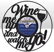 WINE ME UP AND WATCH ME GO