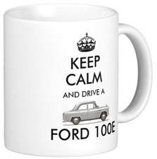 KEEP CALM AND DRIVE A FORD 100E - MUG - classic popular anglia prefect car mugs