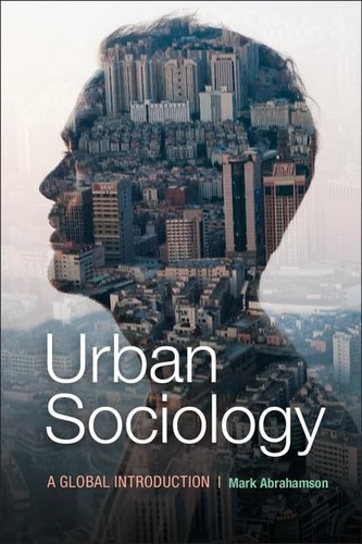 Urban sociology a global - urban,