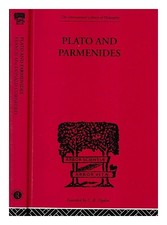 CORNFORD, FRANCIS MACDONALD (ED Plato and Parmenides : parmenides' Way of trut