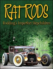 Rat Rods: Rodding's Imperfect
