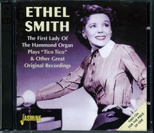 ETHEL SMITH - The First Lady of the Hammond Organ (Double CD) (2002) [MINT]