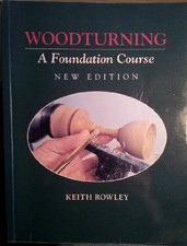 Woodturning: A Foundation
