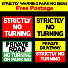 Strictly No Turning Signage ~