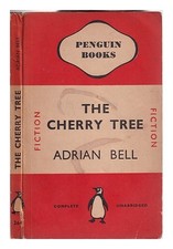 BELL, ADRIAN (1901-1980) The Cherry Tree / Adrian Bell 1940 Paperback