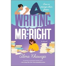 Writing Mr. Right : a Novel -