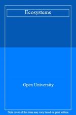 Ecosystems By Open University