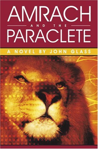 Amrach and the paraclete - the,