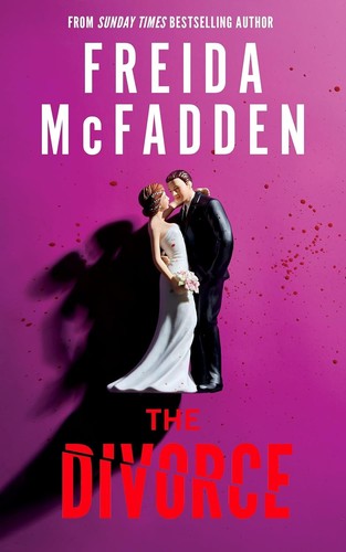 The divorce freida mcfadden - by,