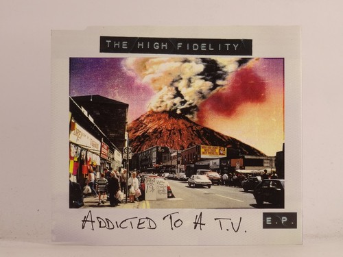 The high fidelity - the, addicted