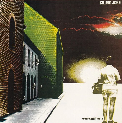 Killing joke what s this - killing,