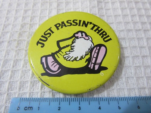 Vintage just passin thru - just,