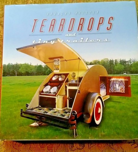 Teardrops and tiny trailers - and,