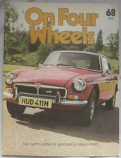 On Four Wheels magazine issue 68 featuring MGB GT, Michelotti, Mille Miglia