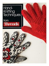 Threads Magazine Hand-Knitting Techniques from 1991 First Editi