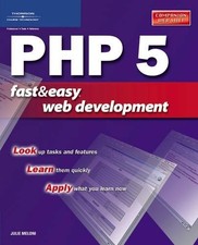 PHP 5 Fast and Easy Web Development, Meloni, Julie