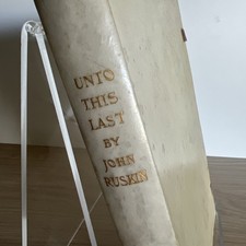 UNTO THIS LAST - John Ruskin