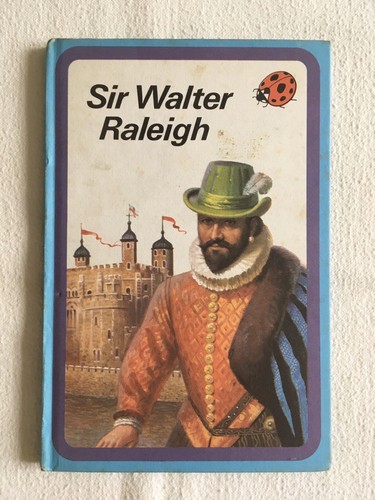 Sir walter raleigh - walter,