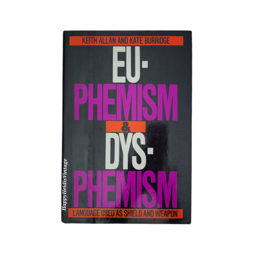 Euphemism and dysphemism - euphemism,