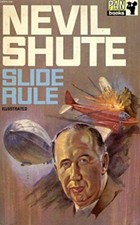 Slide Rule By Nevil Shute