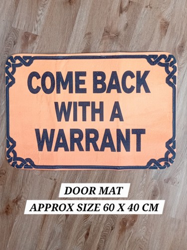 Warrant door mat - door,