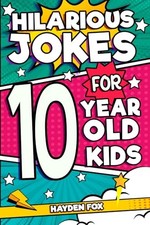 Hilarious Jokes For 10 Year