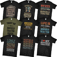 NUFFIELD TRACTOR DRIVER T-SHIRTS. AWESOME & FUNNY DESIGNS. FARMER GIFT IDEA