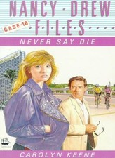 Never Say Die (Nancy Drew