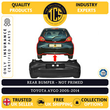 FOR TOYOTA AYGO 2005-2014 REAR BUMPER NOT PRIMED INSURANCE CERTIFIED 521590H901