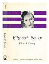 Kenney, Edwin J. Elizabeth Bowen / Kenney, Jr. 1975 First Edition Hardc