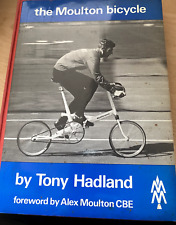 The Moulton Bicycle by Tony Hadland, 2nd edition 1981