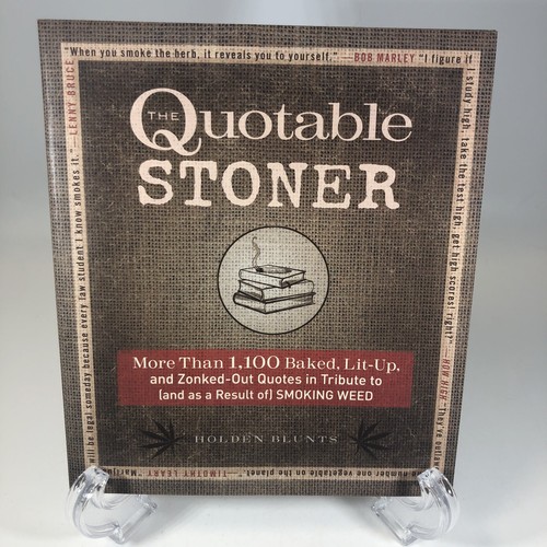 The quotable stoner holden - by,