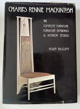 Charles Rennie Mackintosh: Complete Furniture, Furniture Drawings and Interio...