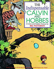 The Indispensable Calvin and Hobbes, 11: A Calvin and Hobb... by Watterson, Bill