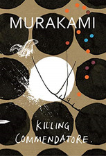 Killing Commendatore: Haruki