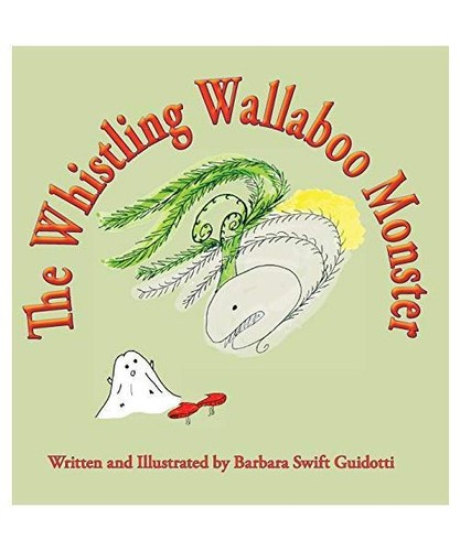 The whistling wallaboo - the,