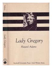 Adams, Hazard (1926-) Lady Gregory / Hazard Adams 1975 Première Édition Reliée