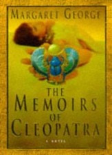 The Memoirs of Cleopatra By Margaret George. 9780330353823