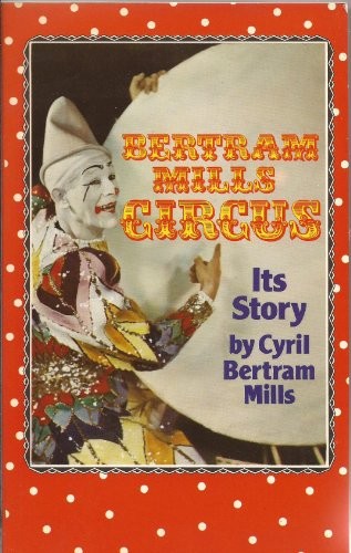 Bertram mills circus its - bertram, circus: